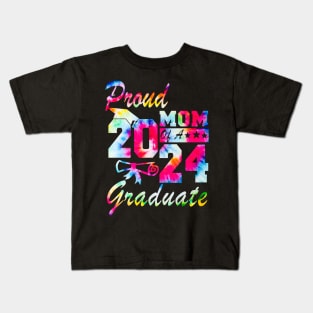 Tie Dye Proud Mom of a 2024 Graduate Class of 2024 Senior Kids T-Shirt